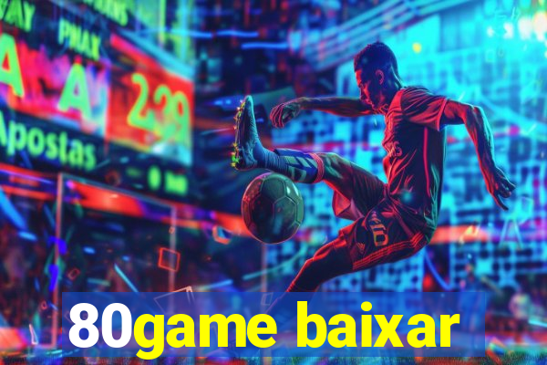 80game baixar